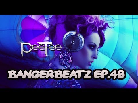 Electro House Music | New Dance Club Mix | Bangerbeatz Ep.48 (PeeTee & Massive Tune)