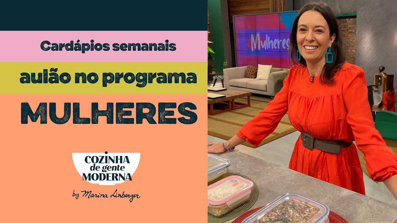 CARDÁPIO SEMANAL prático e rápido - Programa Mulheres