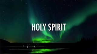 Holy Spirit // Jesus Culture | Kim Walker-Smith // Lyrics