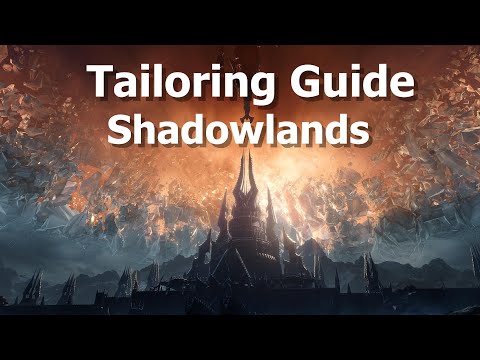 Tailoring Guide for WoW Shadowlands