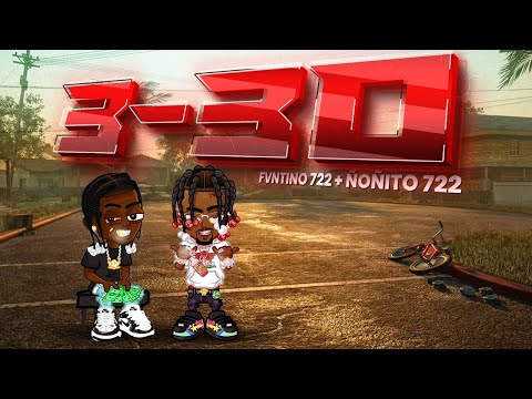 FVNTINO 722,  Ñoñito 722 | 3-30 💚