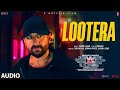Jewel Thief Lootera Audio Saif Ali Khan Jaideep Nikita Sachin Jigar Shilpa Rao Kumaar Neuman