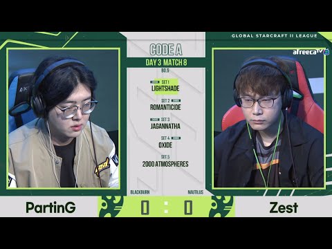 [2021 GSL S2] Code A Day3 Match2 PartinG vs Zest