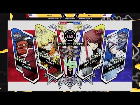 BnB 10 BBTAG - RNGG Vs. Flux - BlazBlue: Cross Tag Battle Losers Quarters