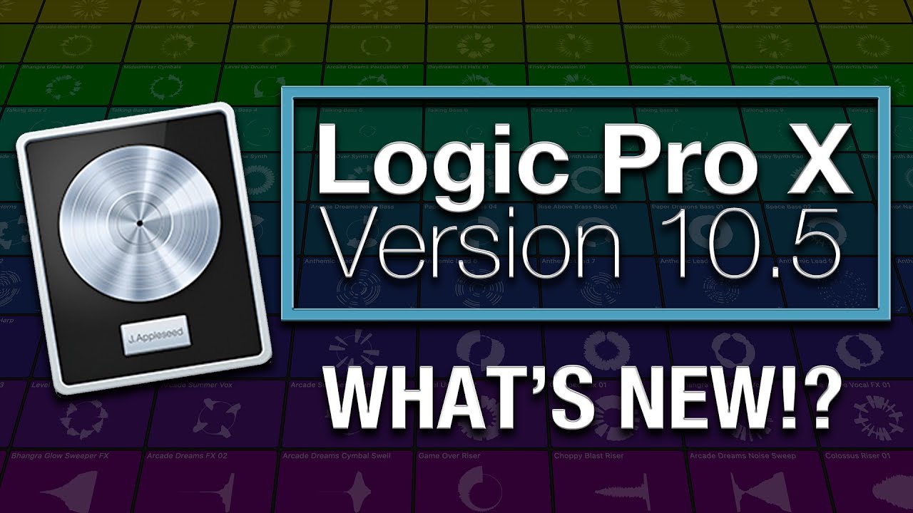 LOGIC PRO X 10.5 - What's New in Logic 10.5!? - YouTube