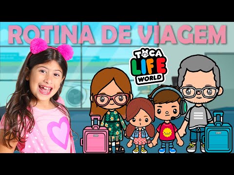 ROTINA DE VIAGEM NO TOCA LIFE WORLD  - PARTE 1 -  MARIA CLARA E JP GAMES