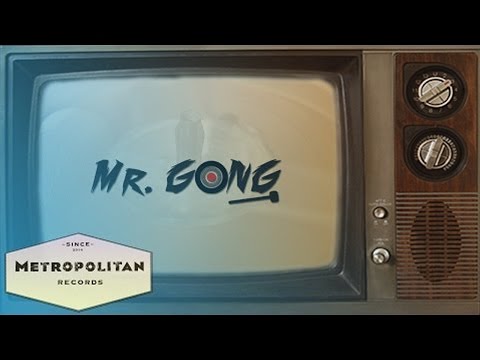 Mr. Gong - Call Me Mr. Gong (Official Music Video)
