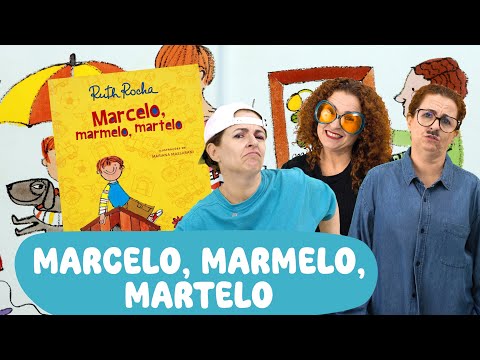 “Marcelo, quince, hammer” by Ruth Rocha