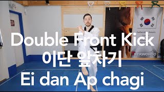 Taekwondo Fundamentals: Double Front Kick