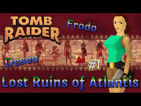 Tomb Raider Custom wraz z @DeseoYT  odc.1 - Lost Ruins of Atlantis