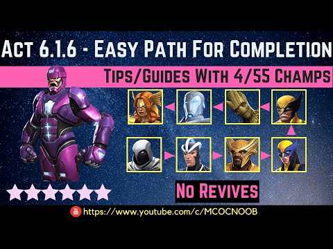 MCOC: Act 6.1.6 - Easy Path Tips/Guides - No Revives - 4/55 champs - story quest