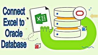 How to Connect Excel to an Oracle Database - connect excel with oracle database