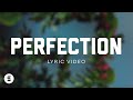 perfection | Official Lyric Video | Switch