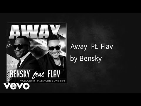 Bensky - Away (AUDIO) ft. Flav