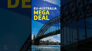 EU - Australia Trade Deal: The three things you need to know