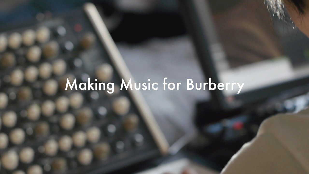 Making Music for Burberry