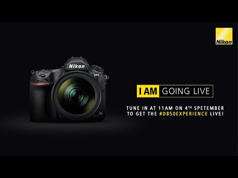 The #D850Experience Live