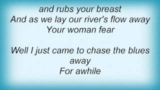 Tim Buckley - Chase The Blues Away Lyrics