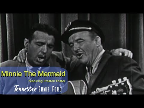 Tennessee Ernie Ford Minnie The Mermaid