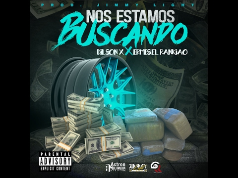 Dilson x X Ermes El RankiaO-Nos Estamos Buscando(prod:JimmyLight)