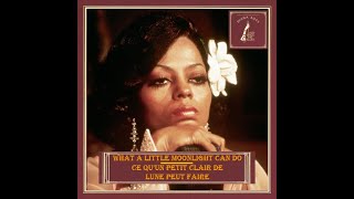 Diana Ross In Lady Sings The Blues - What a Little Moonlight Can Do (Traduction)