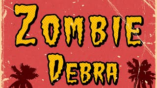 Zombie Debra Trailer - Horror Short Coming Soon