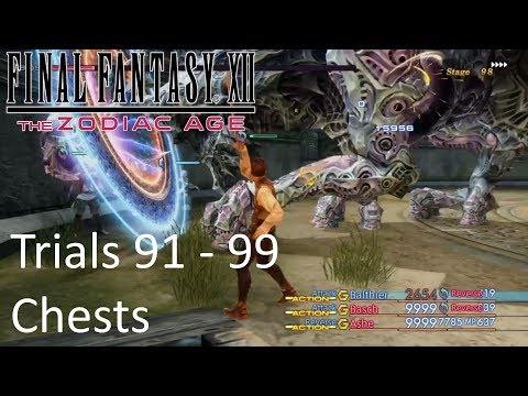 Final Fantasy XII The Zodiac Age - Trial Mode Stage 91 - 99 with Chests (PS4)