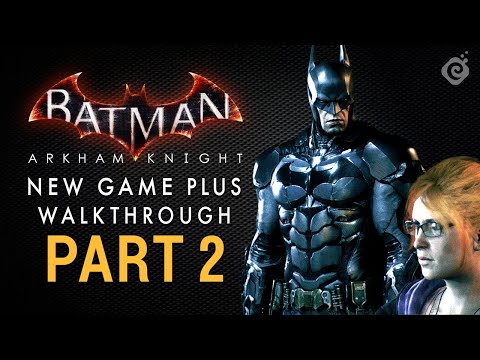 BATMAN: ARKHAM KNIGHT™ Walkthrough Gameplay Part 2 | No Commentary