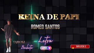 Romeo Santos - Reina De Papi  (Video/Letra)