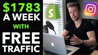 💰How I Make $1,783/Week on Shopify With FREE Instagram Traffic