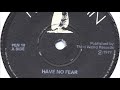 Dennis Brown, Have No Fear: Dillinger, Flatfoot Hustlings + Version ,