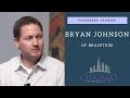 Founders Stories Braintree S Bryan Johnson