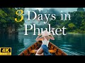 How to Spend 3 Days in PHUKET Thailand | Travel Itinerary