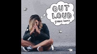 Gabbie Hanna - Out Loud (Lyric Video)