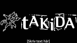 Takida - Swallow (Until You&#39;re Gone) Lyrics