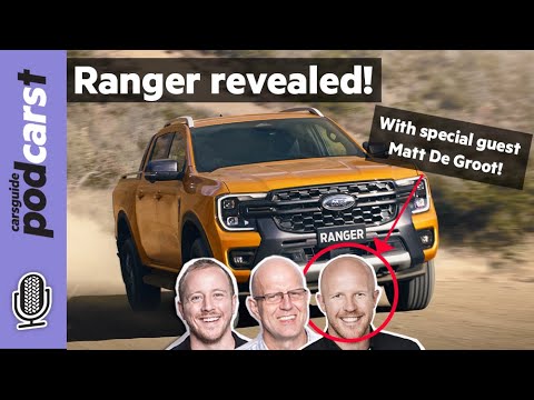New Ford Ranger finally revealed!: CarsGuide Podcast #210