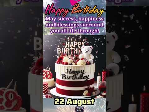 22 August Birthday Wishes 🌷🩷🌷🩵 | Happy Birthday Song #happybirthday #august #birthdaystatus #shorts
