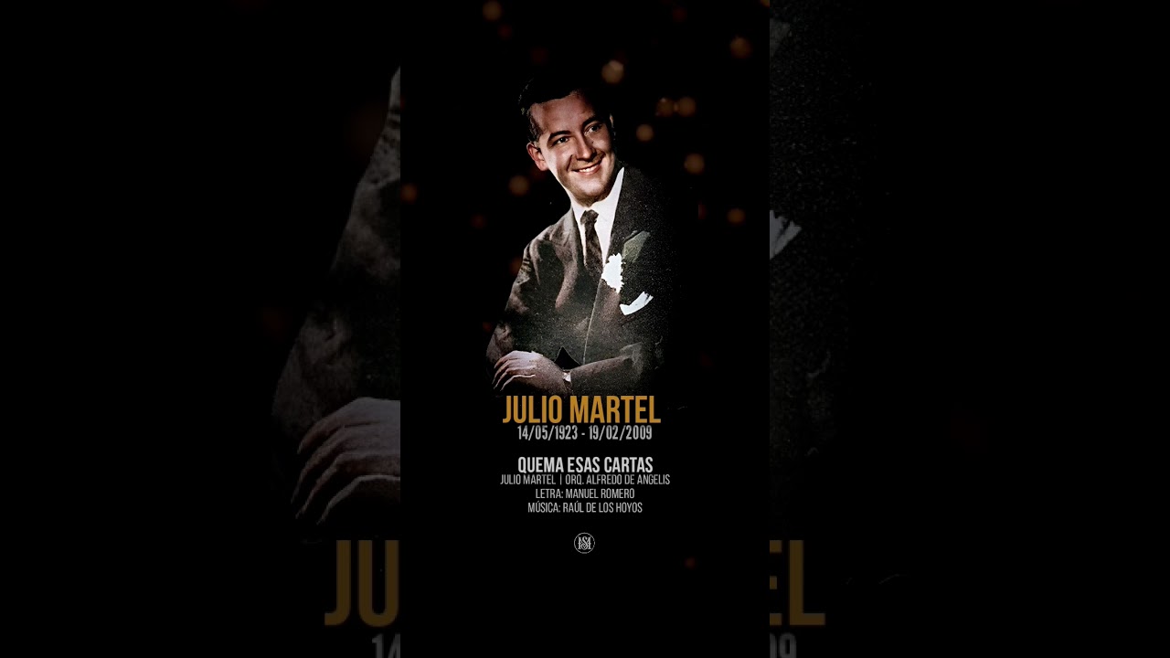 QUEMA ESAS CARTAS - Julio Martel | Orq. Alfredo de Angelis. A 101 años de su nacimiento #Tango