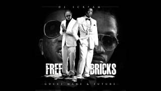 Free Bricks by Gucci Mane X Future Full Mixtape