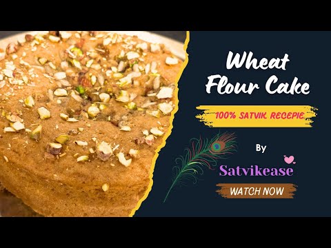 SATVIK DELIGHT: 100% Pure Veg Wheat Flour Cake Recipe! #SatvikRecipe #CakeRecipe