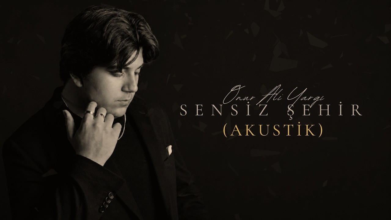 Onur Ali Yargı - Sensiz Şehir - Akustik Versiyon (Official Lyric Video)