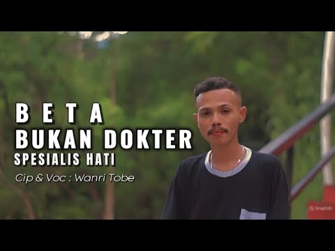 BETA BUKAN DOKTER SPESIALIS HATI || WANRI TOBE