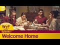 Dice Media What The Folks WTF Web Series S02E01 Welcome Home