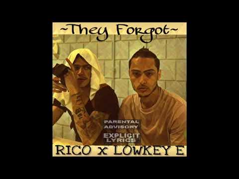 Rico x Lowkey E - They Forgot (prod. by Rico)