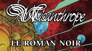 MISANTHROPE - Le Roman Noir 2024 (Official Video) | Holy Records