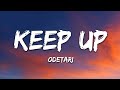 ODETARI KEEP UP Lyrics