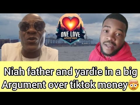 Niah's father and yardie in a big argument over  tiktok money and tiktok subscriptions 