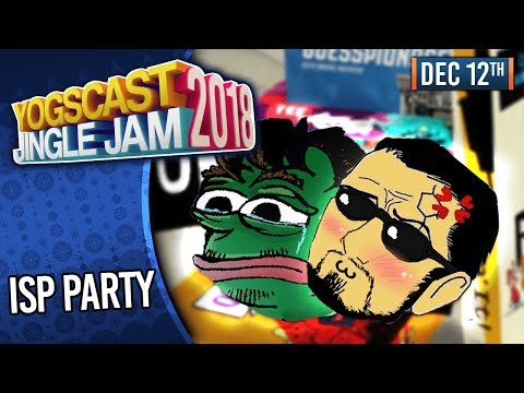 ISP PARTY w/ ISP, RTGAME, HARRY & MORE! - YOGSCAST JINGLE JAM! - 12th December 2018