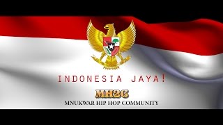 Download lagu MNUKWAR HIP HOP COMMUNITY (MH2C) | 'INDONESIA JAYA' mp3