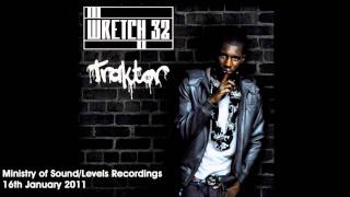 Wretch 32 - &#39;Traktor&#39; (Mike Delinquent Project Remix)